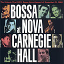 BOSSA NOVA at CARNEGIE HALL